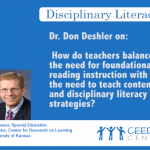 Dr. Don Deshler on Disciplinary Literacy Strategies