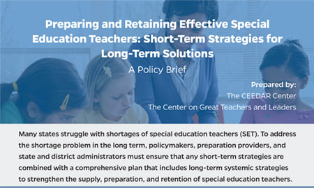 Preparing and Retaining Effective Special Education Teachers: Short-Term Strategies for Long-Term Solutions