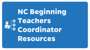20 button to north carolina beginning teachers coordinator resources