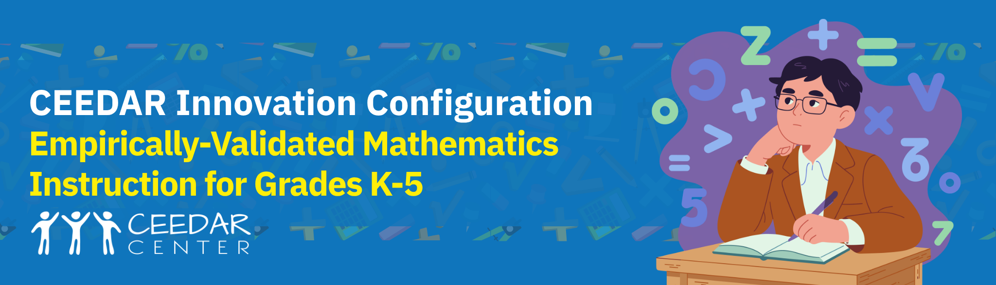 CEEDAR Innovation Configuration. Image of student writing in a book surrounded by math symbols